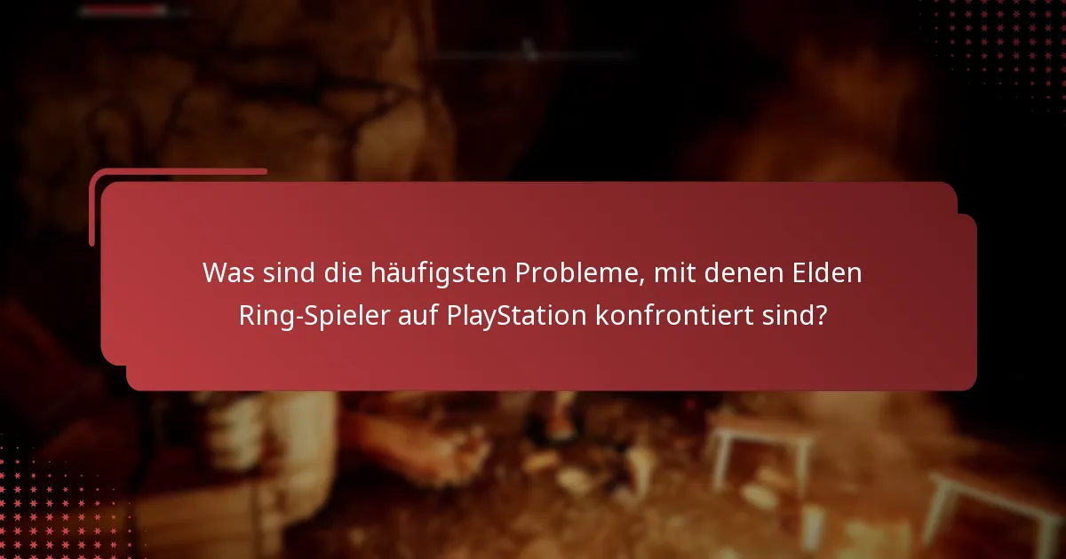 Wie behebt man Elden Ring PlayStation-Fehlercodes?