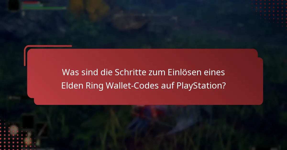 Was sind die Aktivierungsdetails für Inhalte, die mit dem Wallet-Code verknüpft sind?