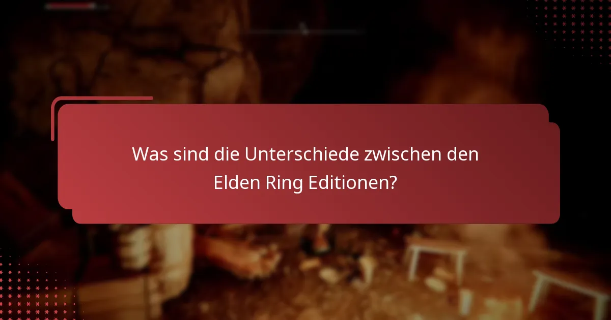 Wie kann ich auf die Inhalte der Elden Ring Deluxe Edition zugreifen?