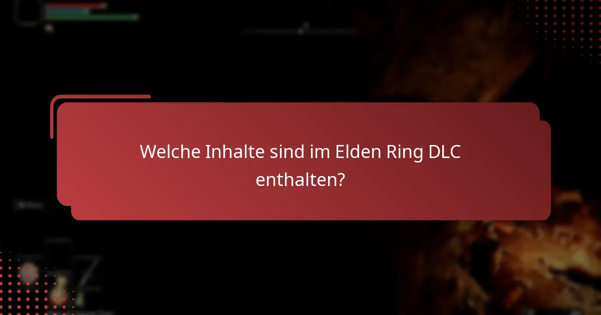 Was sind häufige Probleme mit der Elden Ring DLC-Kompatibilität?