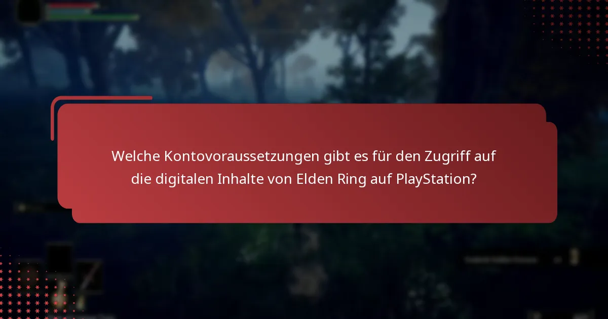 Was sind die Unterschiede zwischen den digitalen Inhaltsoptionen von Elden Ring?