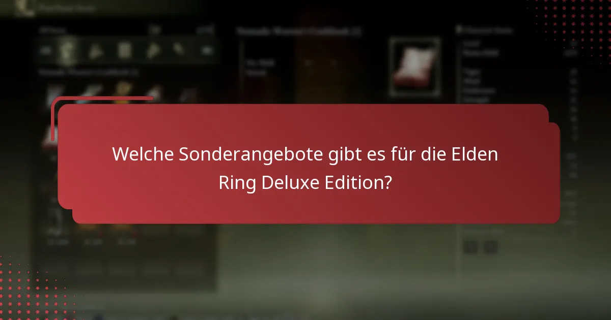Wie finde und benutze ich Werbecodes für die Elden Ring Deluxe Edition?